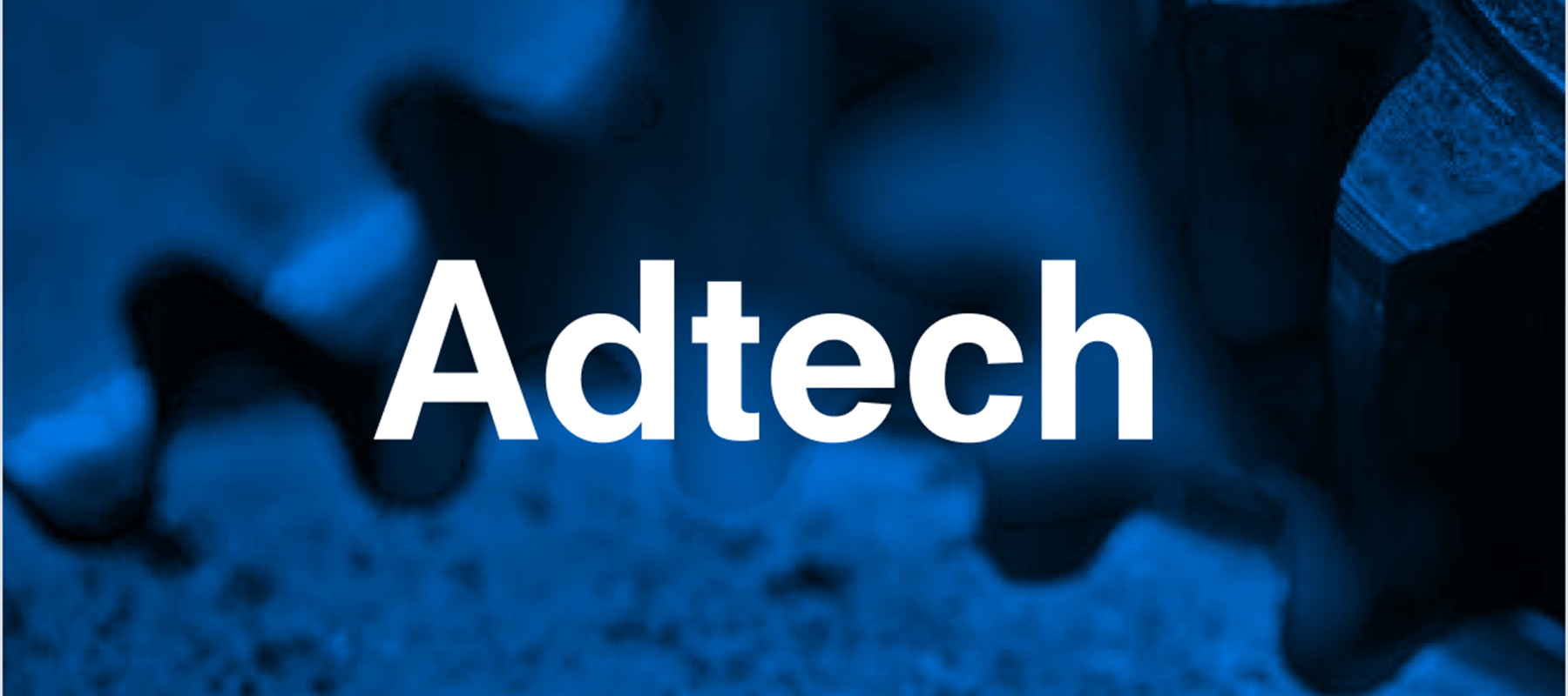 Global adtech market to reach $42.5 billion by 2029, report
